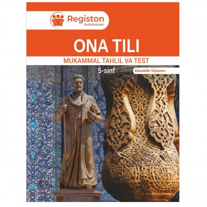 Ona tili mukammal tahlili va test (5 sinf)