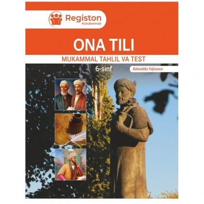 Ona tili mukammal tahlili va test (6 sinf)
