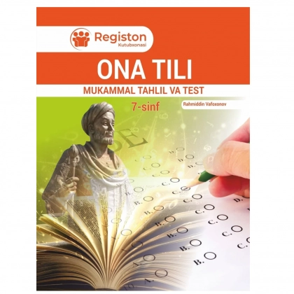 Ona tili mukammal tahlili va test (7 sinf)