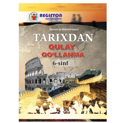 Tarixdan qulay qo‘llanma 6 sinf