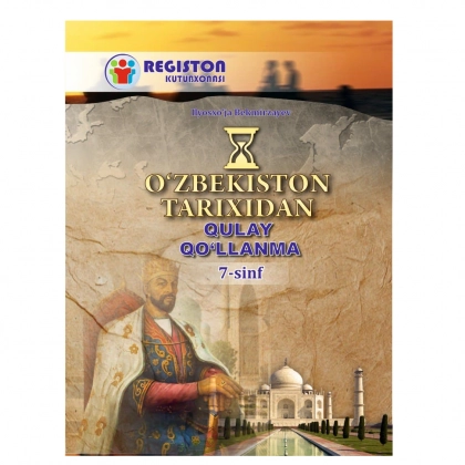 O&lsquo;zbekiston tarixidan qulay qo&lsquo;llanma 7 sinf