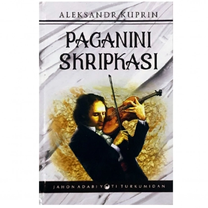 Aleksandr Kuprin: Paganini skripkasi