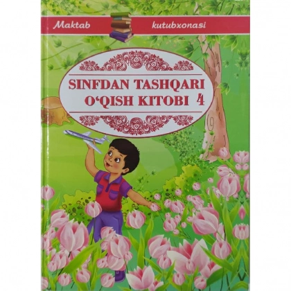 Irodabonu Avvalboyeva: Sinfdan tashqari o‘qish kitobi 4