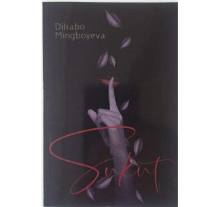 Dilrabo Mingboyeva: Sukut