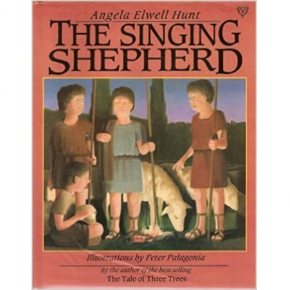 Angelina Elwell Hunt: The singing shepherd (used)