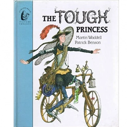 Martin Waddel and Patrick Benson: The Tough Princess (used) - rasm №1 Martin Waddel and Patrick Benson: The Tough Princess (used)
