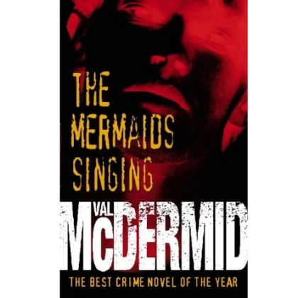 Val McDermid: The Mermaids Singing (used)