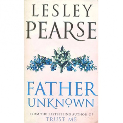 Lesley Pearse: Father Unknown (used)