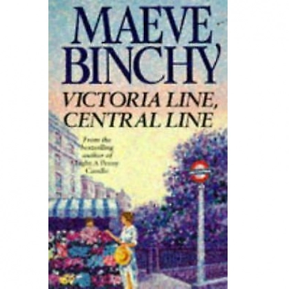 Maeve Binchy: Victoria Line, Central Line (used)