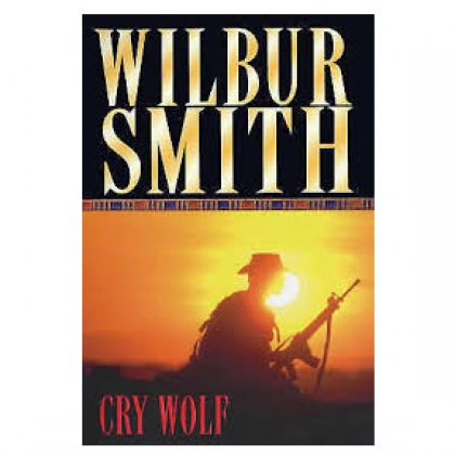Wilbur Smith: Cry Wolf