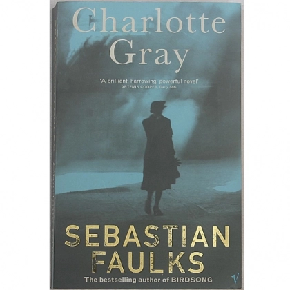 Sebastian Faulks: Charlotte Gray