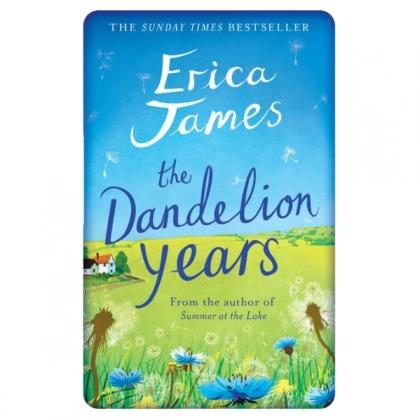 Erica James: The Dandelion Years