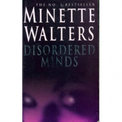 Minette Walters: Disordered Minds (used)