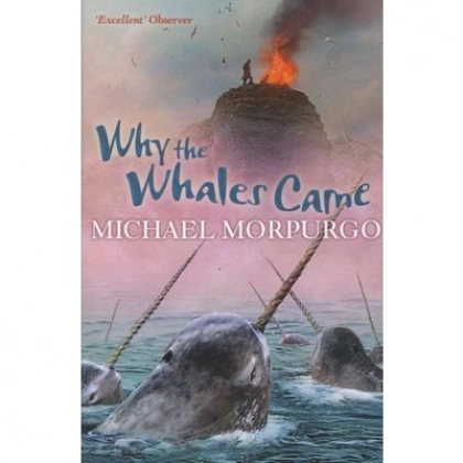 Michael Morpurgo: Why the Whales Came (used) - rasm №1 Michael Morpurgo: Why the Whales Came (used)