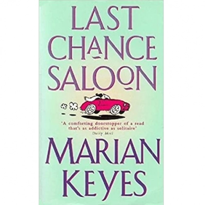 Marian Keyes: Last Chance Saloon (used)