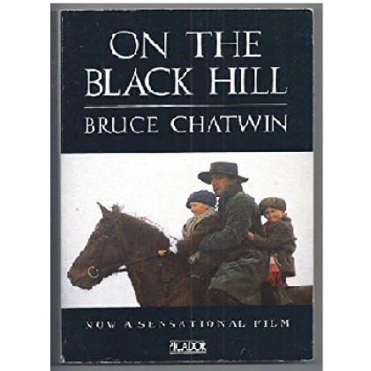 Bruce Chatwin: On the Black Hill (used)