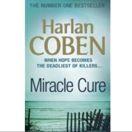 Harlan Coben: Miracle Cure (used)