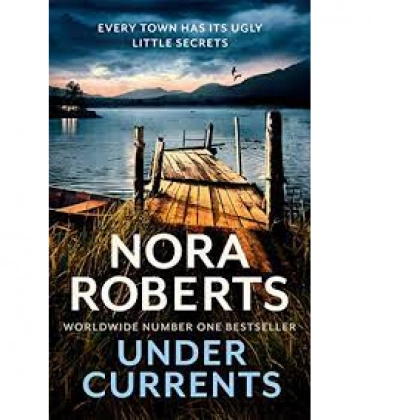Nora Roberts: Under Currents (used)