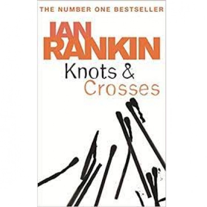 Ian Rankin: Knots And Crosses (used)