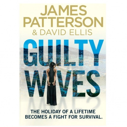 James Patterson: Guilty wives (used)