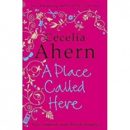 Cecelia Ahern: A Place Called Here (used)