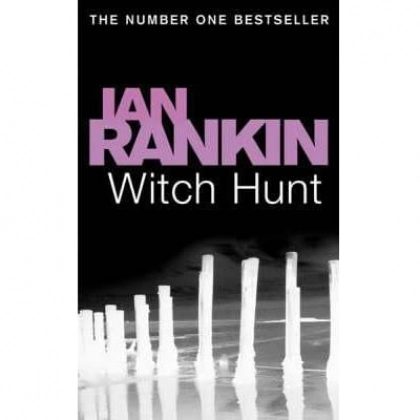 Ian Rankin: Witch Hunt (used)