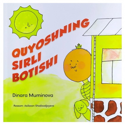 Dinara Muminova: Quyoshning sirli botishi