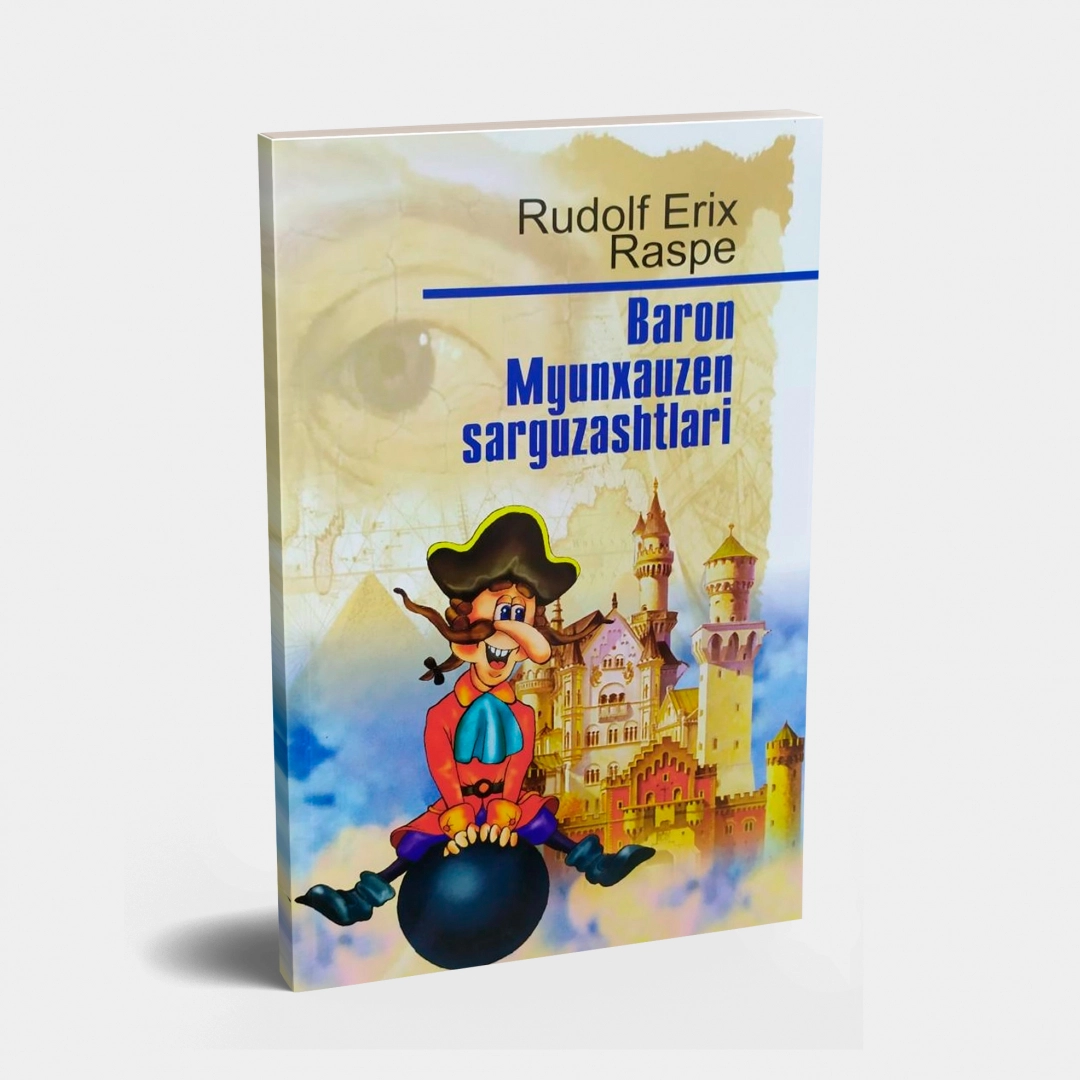 Rudolf Erix Raspe: Baron Myunxauzenning sarguzashtlari