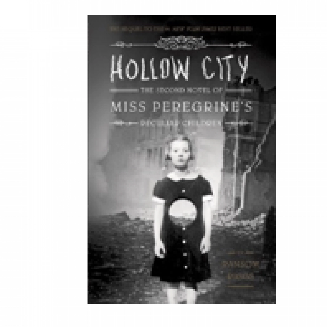 Ransom Riggs: Hollow City