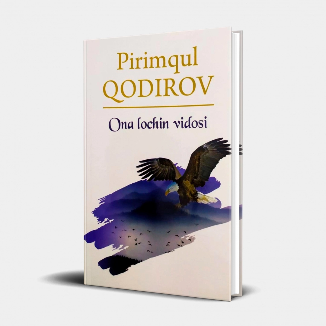 Pirimqul Qodirov: Ona lochin vidosi (qattiq muqova)