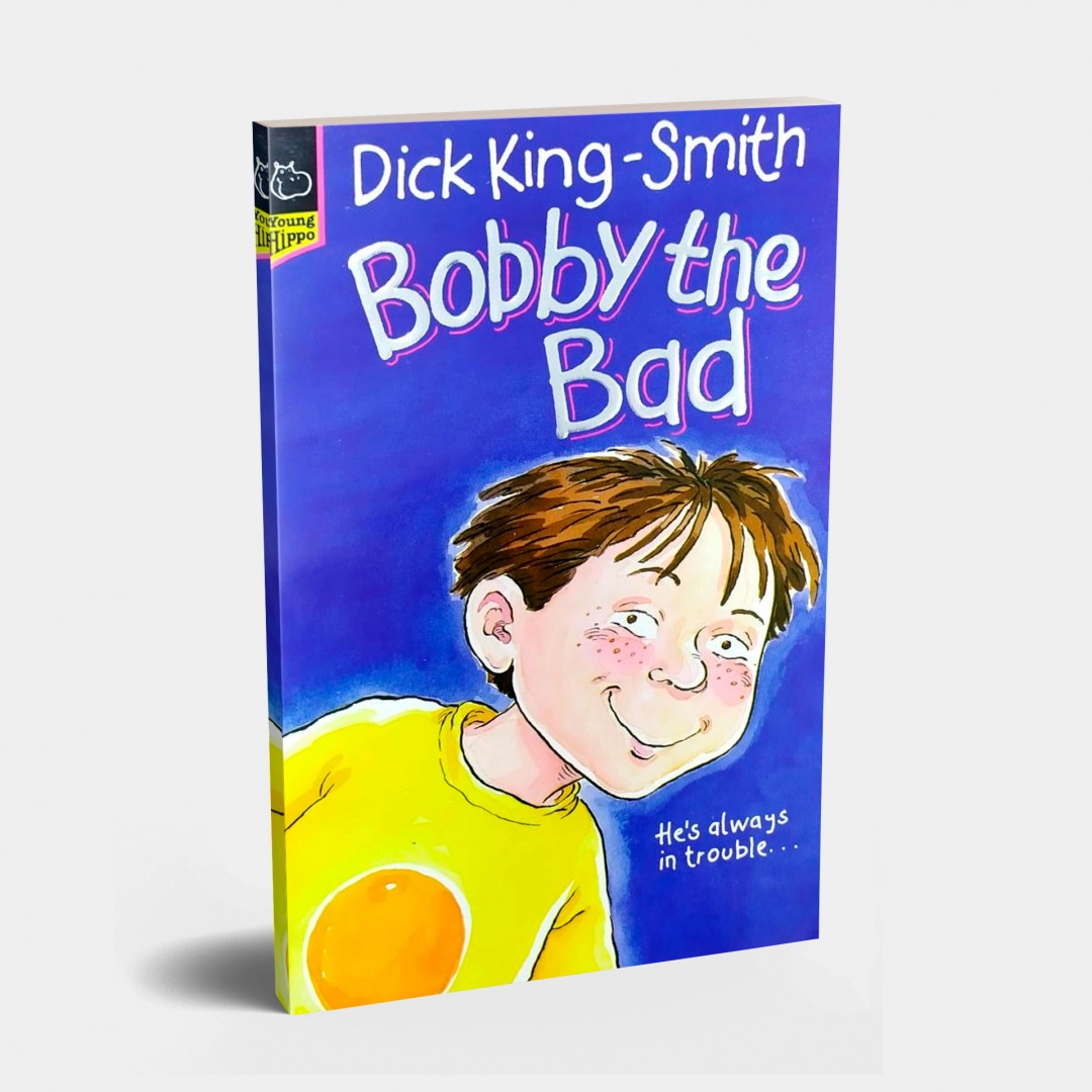 Dick King-Smith: Bobby the bad (used)