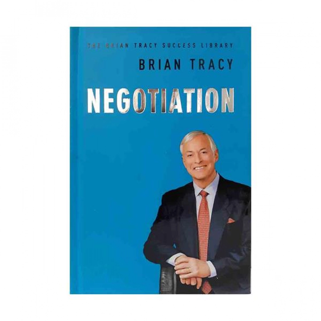 Brian Tracy: Negotiation (The Brian Tracy Success Library)