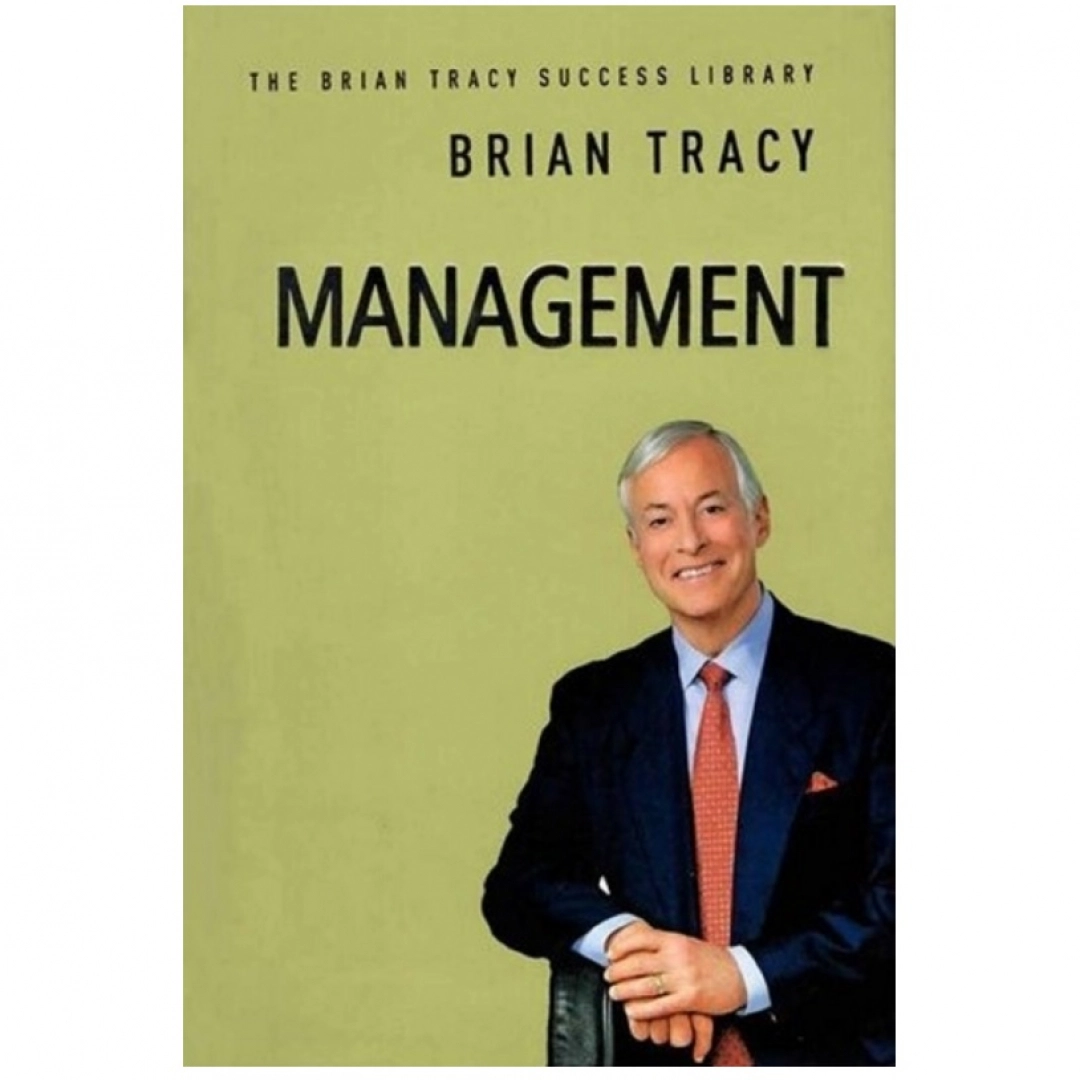 Brian Tracy: Management (The Brian Tracy Success Library)
