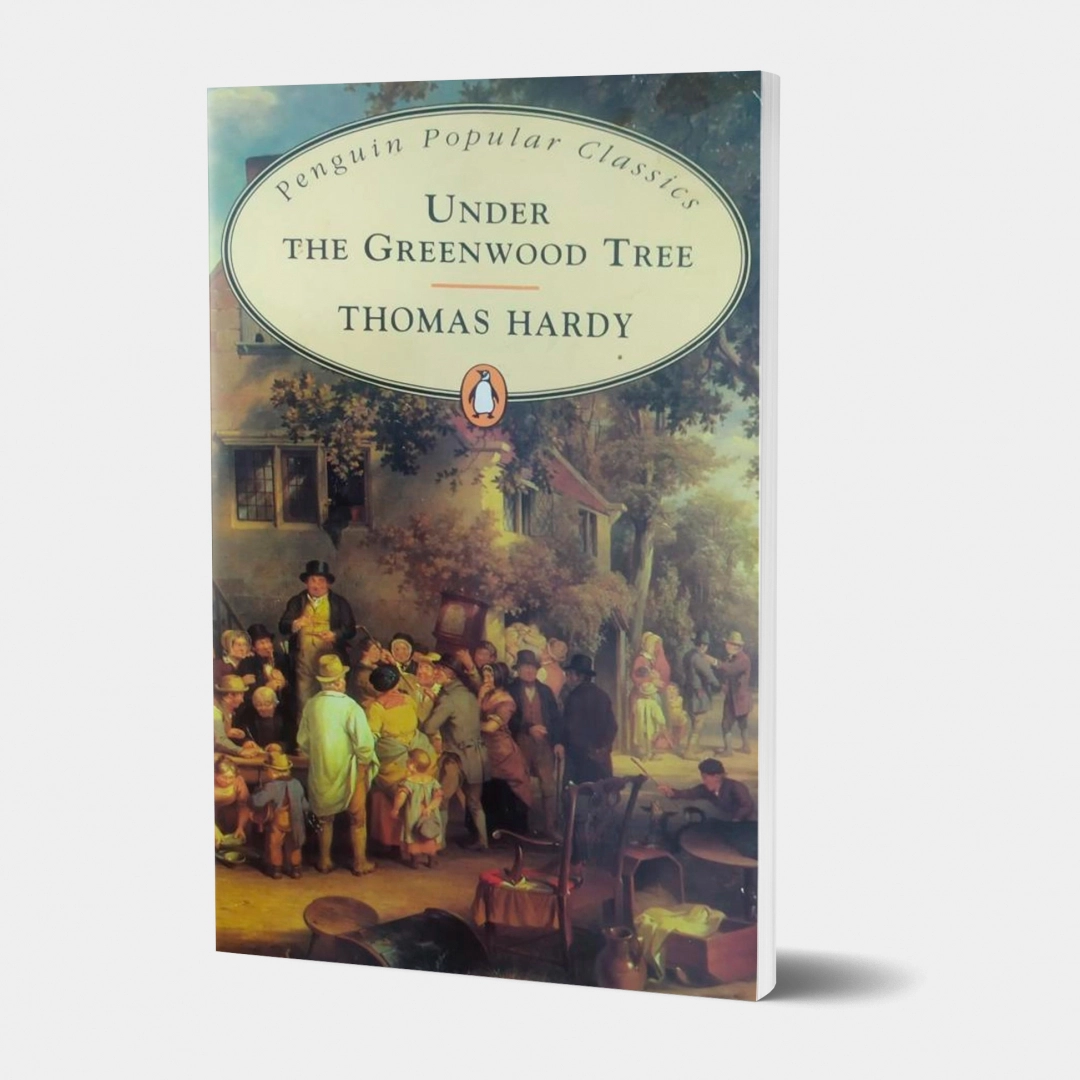 Thomas Hardy: Under the Greenwood Tree (used)