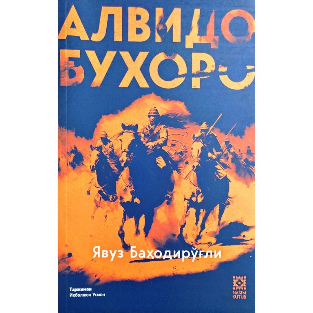 Yavuz Bahodiro‘g‘li: Alvido Buxoro