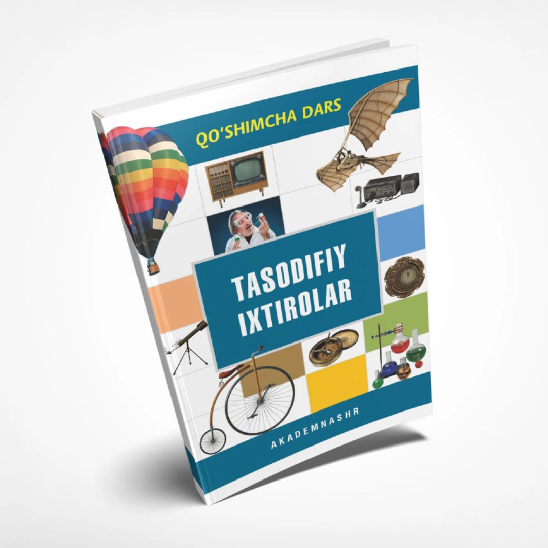 Tasodifiy ixtirolar (qo‘shimcha dars)