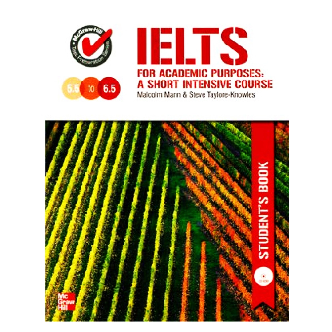 Malcolm Mann, Steve Taylore-Knowles: IELTS for academic purposes a short intensive course for Academic purposes 6 practice tests - rasm №1 Malcolm Mann, Steve Taylore-Knowles: IELTS for academic purposes a short intensive course for Academic purposes 6 practice tests