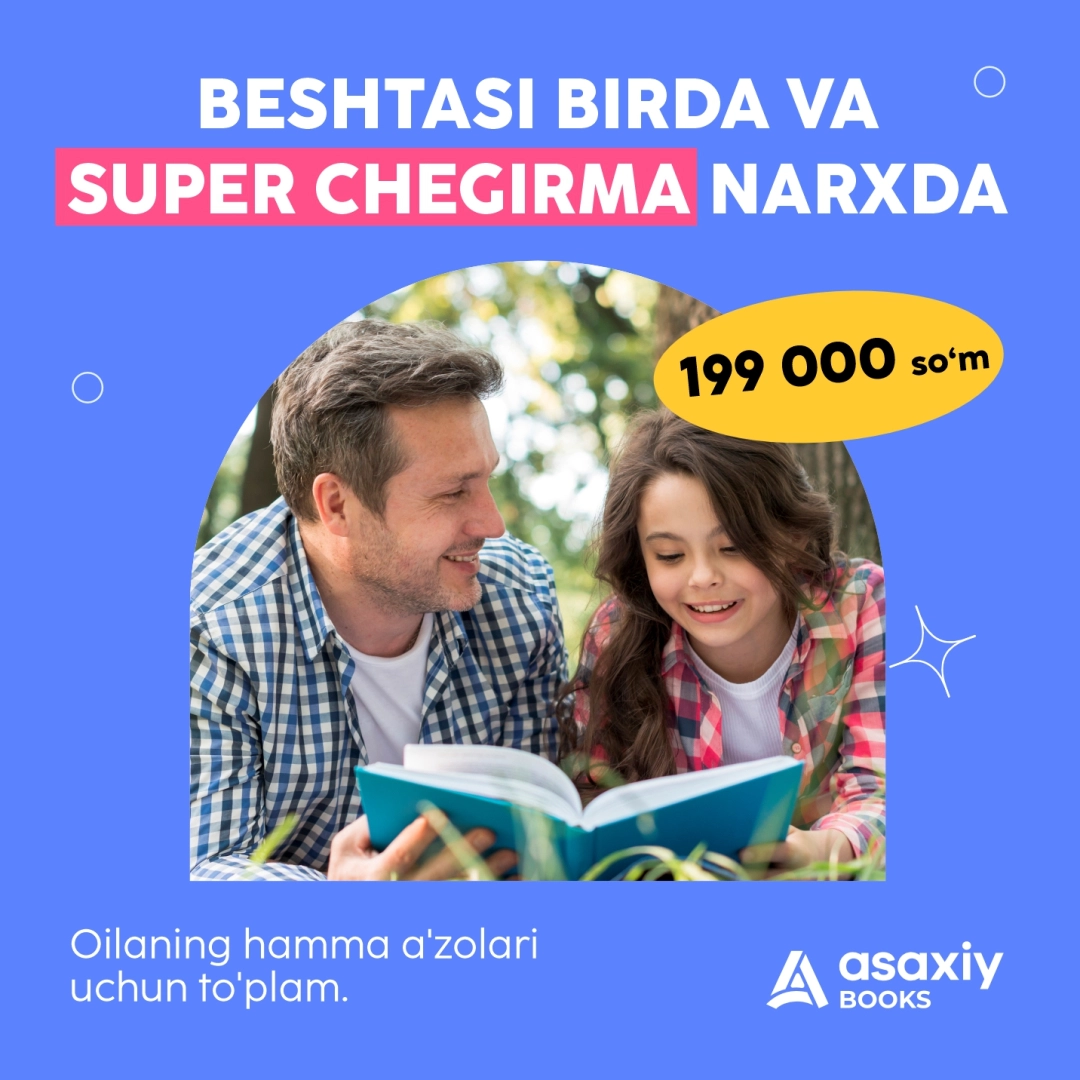 Бештаси бирда ва супер чегирма нархда: Оиланинг ҳамма аъзолари учун тўплам!