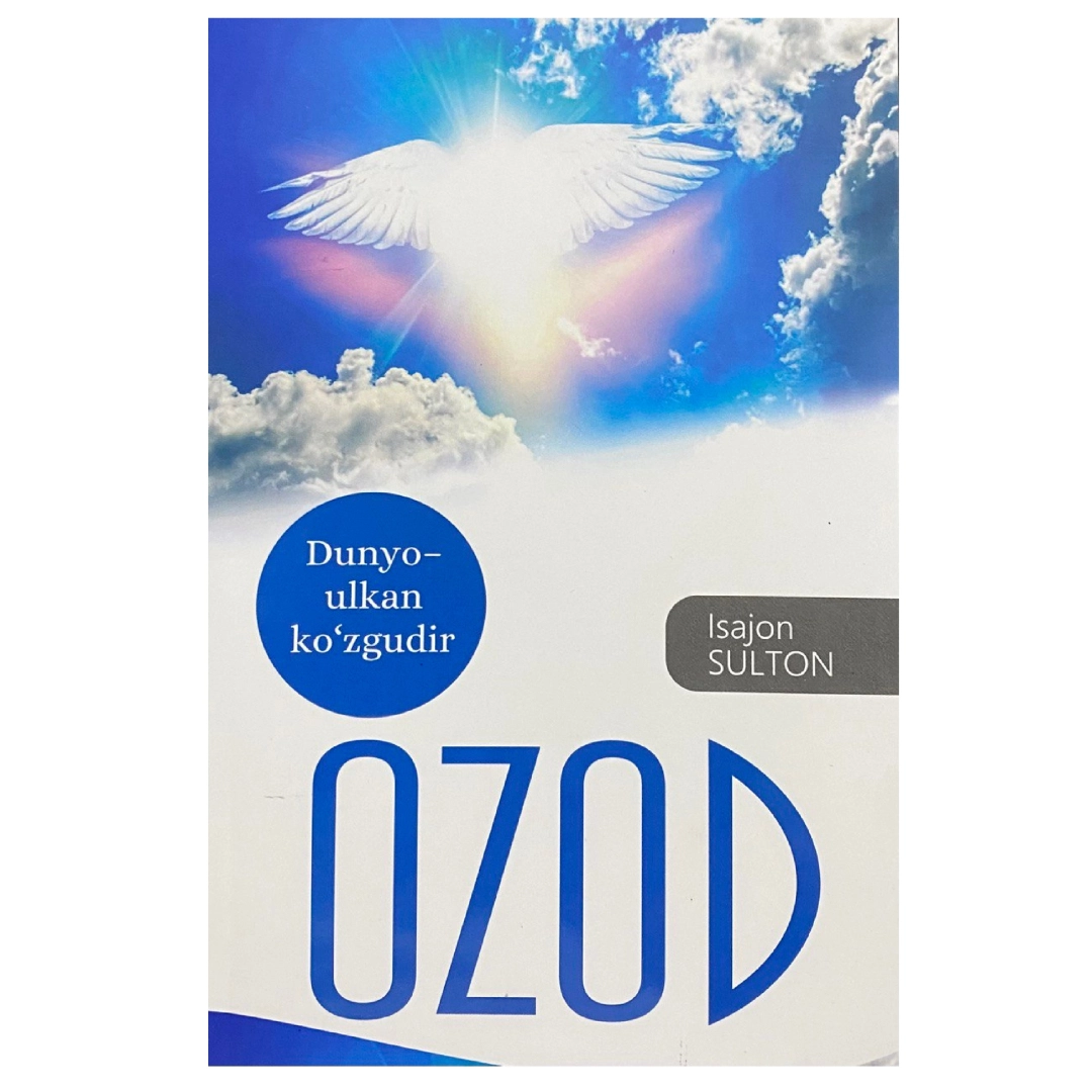 Isajon Sulton: Ozod dunyo-ulkan ko'zgudir