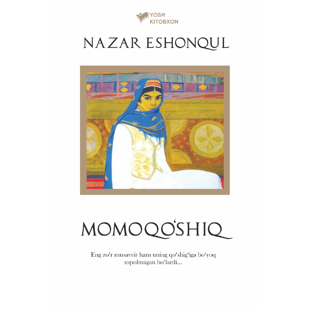 Nazar Eshonqul: Momoqo'shiq