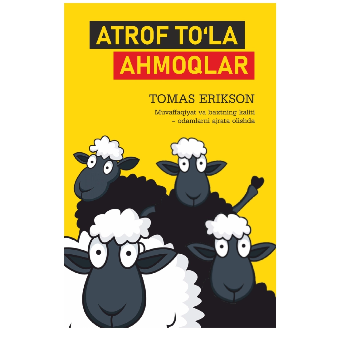Tomas Erikson: Atrof to'la ahmoqlar
