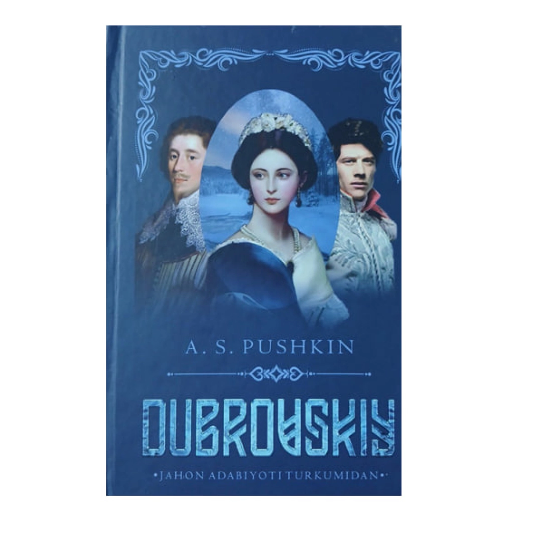 Aleksandr Pushkin: Dubrovskiy qissa va hikoyalar (qattiq)