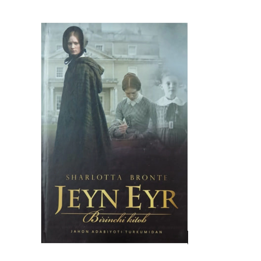 Sharlotta Bronte: Jeyn Eyr birinchi kitob