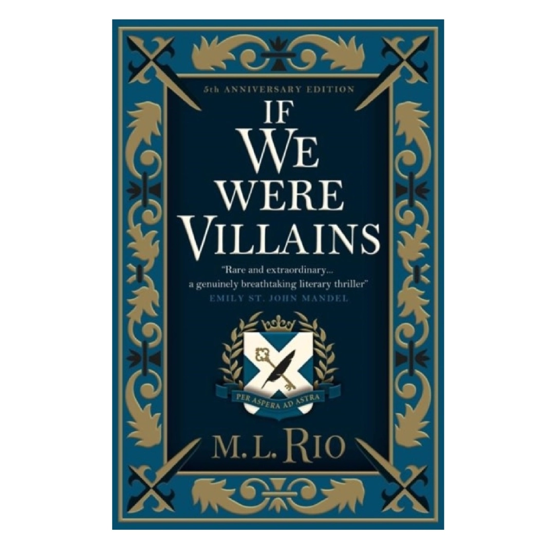M.L.Rio: If We Were Villains