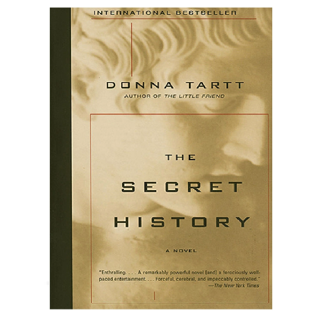 Donna Tartt : The Secret History A Novel