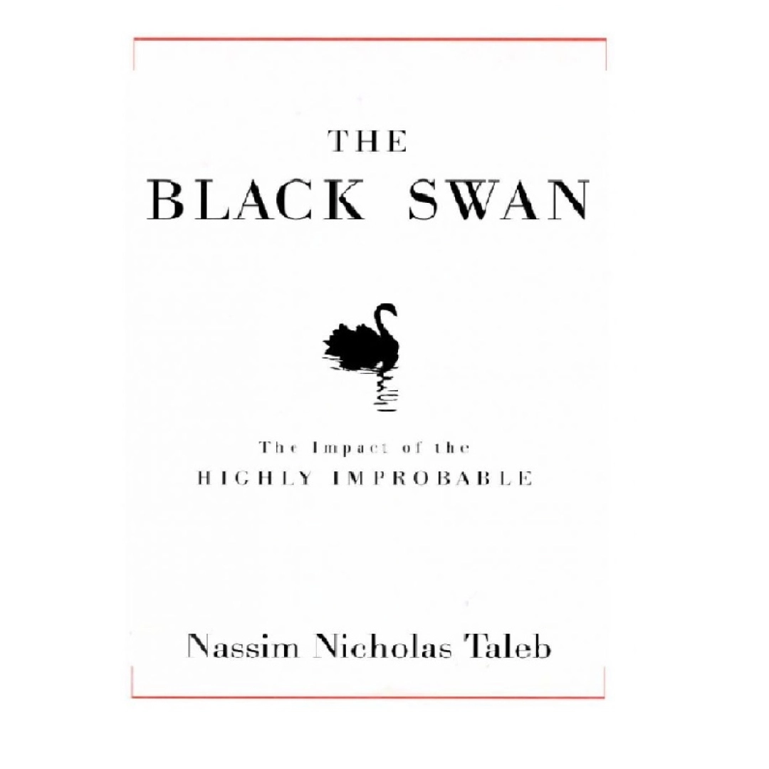Nassim Nicholas Taleb: The Black Swan: The Impact of the Highly Improbable (original)