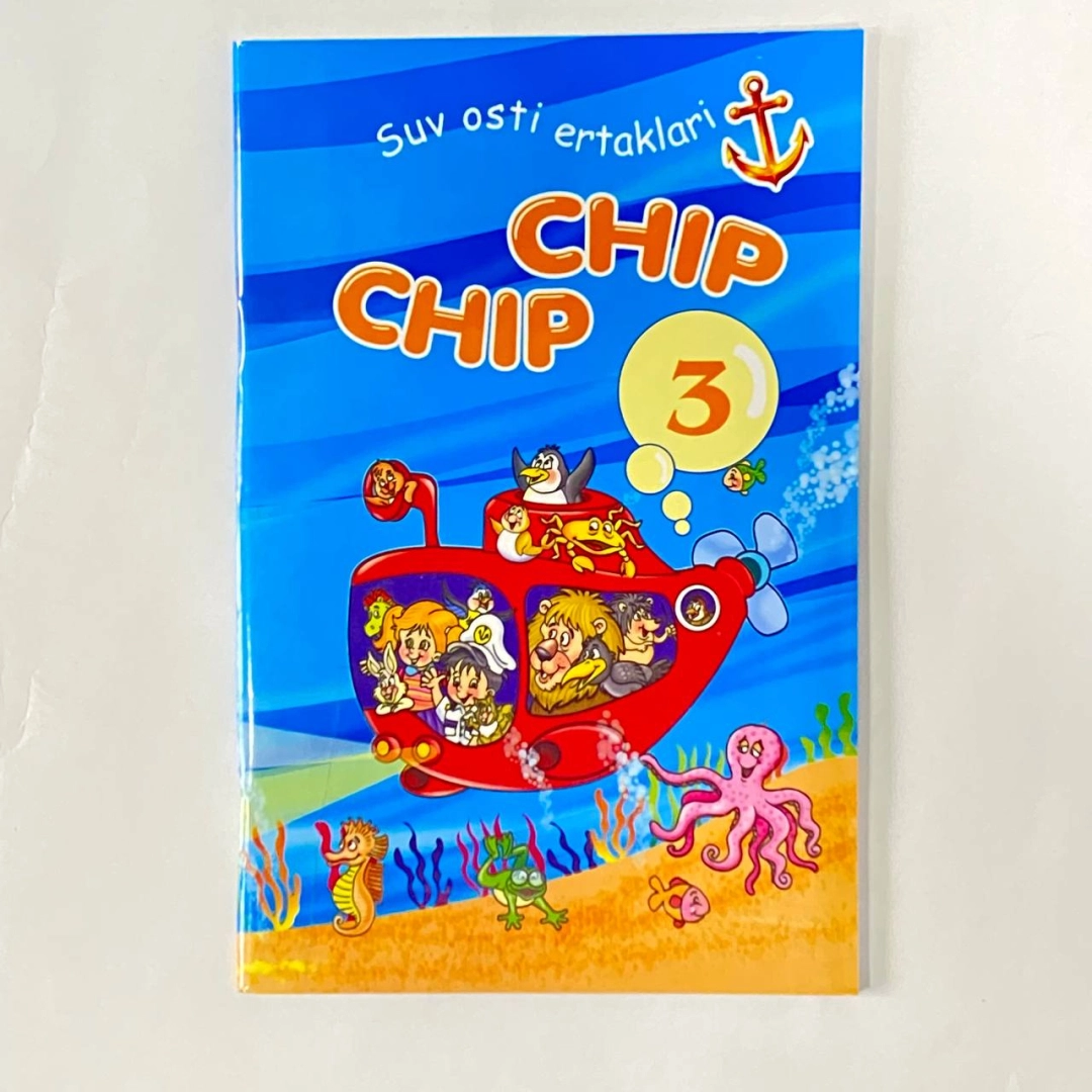 Suv osti ertaklari: Chip Chip 3-kitob (Ertaklar yordamida fe'l atvor tarbiyasi)