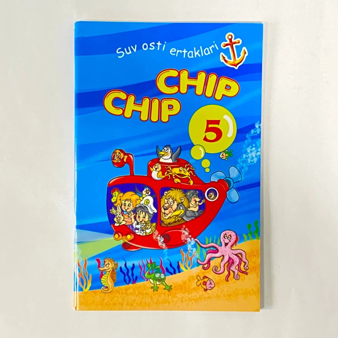Suv osti ertaklari: Chip Chip 5-kitob (Ertaklar yordamida fe'l atvor tarbiyasi)