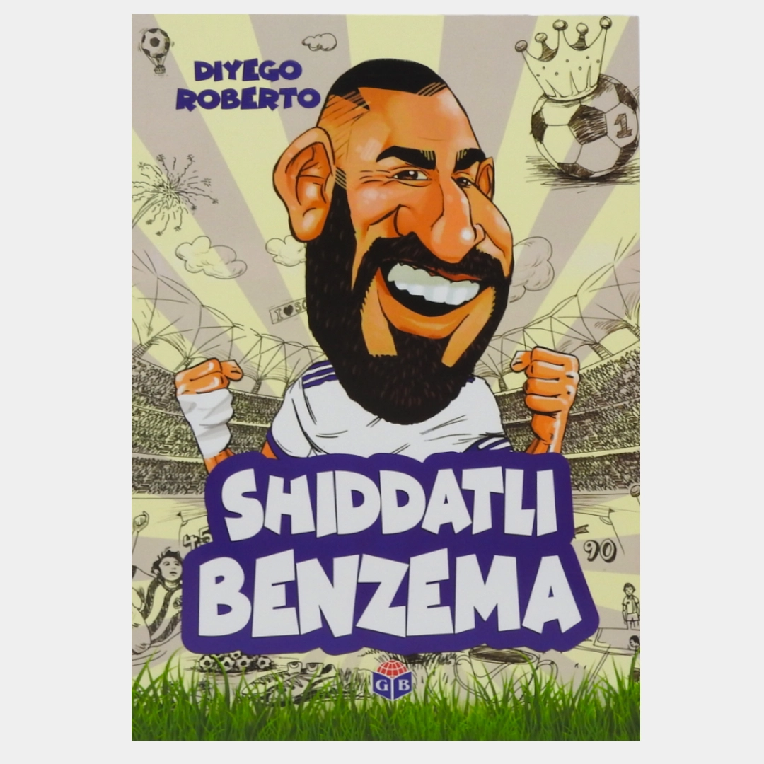 Diyego Roberto: Shiddatli Benzema