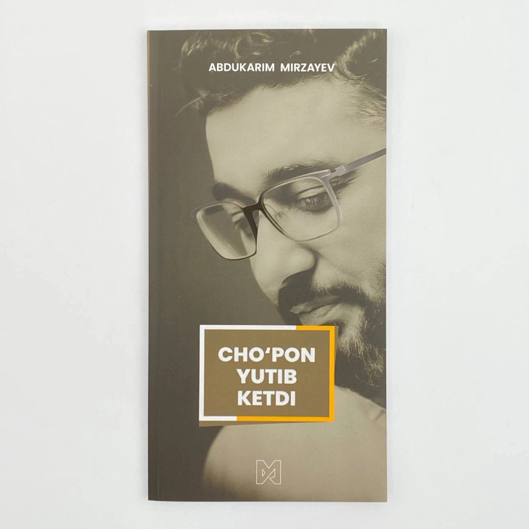 Abdukarim Mirzayev: Cho'pon yutib ketdi